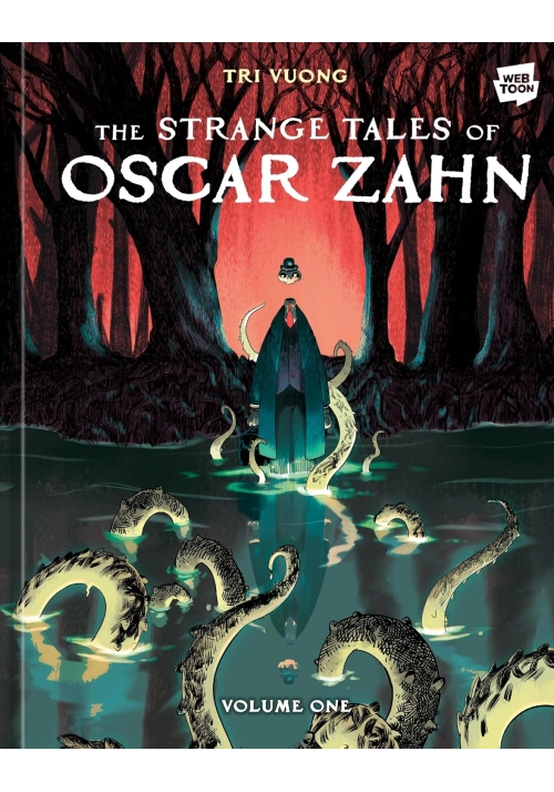THE STRANGE TALES OF OSCAR ZAHN: VOLUME 1