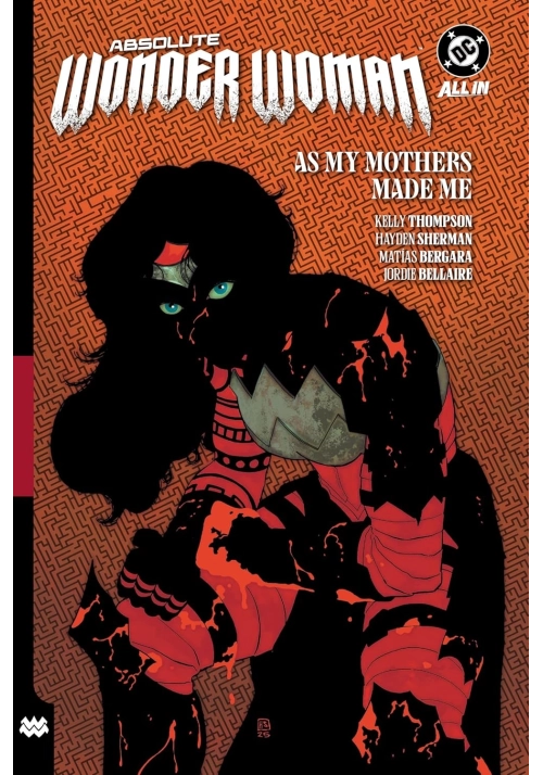 ABSOLUTE WONDER WOMAN TP VOL 02 AS MY MOTHERS MADE ME