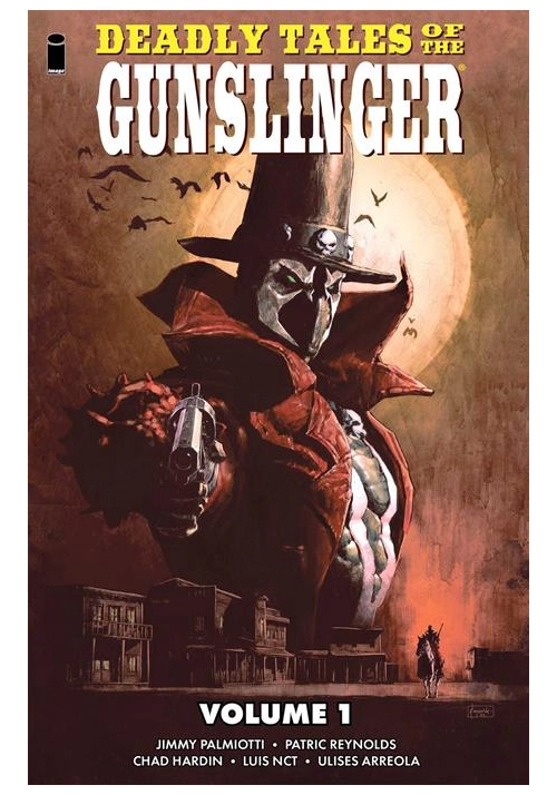 DEADLY TALES OF THE GUNSLINGER SPAWN TP VOL 01
