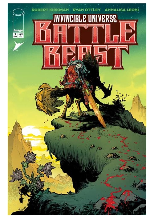 INVINCIBLE UNIVERSE BATTLE BEAST #7 CVR A RYAN OTTLEY & ANNALISA LEONI