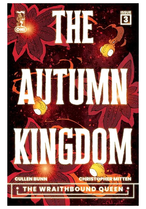 AUTUMN KINGDOM THE WRAITHBOUND QUEEN #3 (OF 4) CVR A CHRISTOPHER MITTEN
