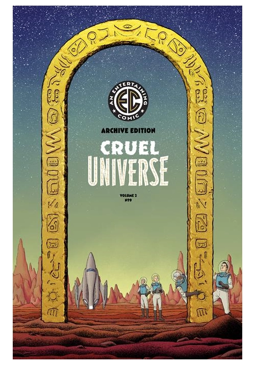 EC CRUEL UNIVERSE 2 #9 (OF 12) CVR E INC 1:50 MALACHI WARD ARCHIVE EDITION VAR