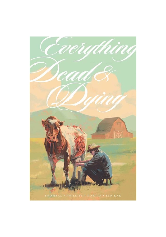 EVERYTHING DEAD & DYING TP (MR)