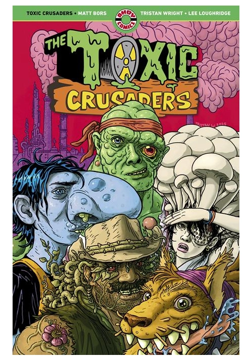 TOXIC CRUSADERS TP (MR)
