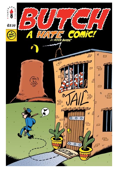 BUTCH #1 (ONE SHOT) A HATE COMIC (MR)
