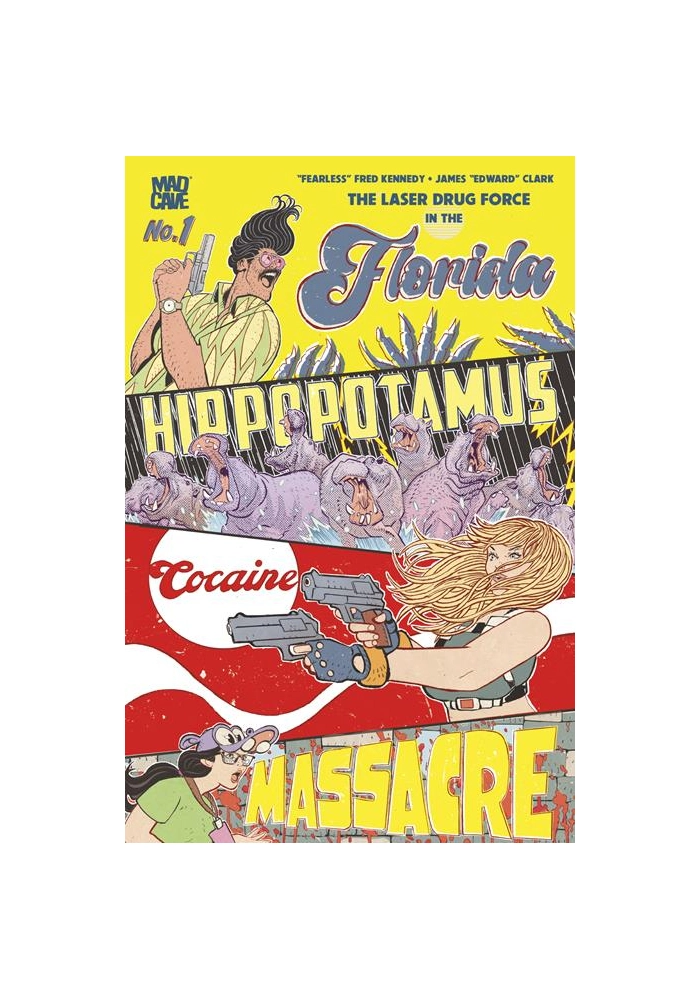 FLORIDA HIPPOPOTAMUS COCAINE MASSACRE #1 (OF 4) CVR A JAMES EDWARD CLARK (MR)