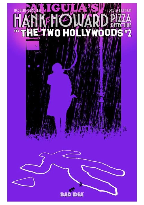 HANK HOWARD PIZZA DETECTIVE THE TWO HOLLYWOODS #2 (OF 2) CVR A ANDREA SORRENTINO