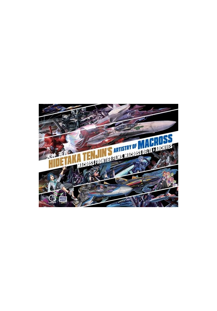 HIDETAKA TENJINS ARTISTRY OF MACROSS HC VOL 02 MACROSS FRONTIER FILMS MACROSS DELTA PREVIOUSLY OFFERED THRU OTHER DISTRIBUTORS