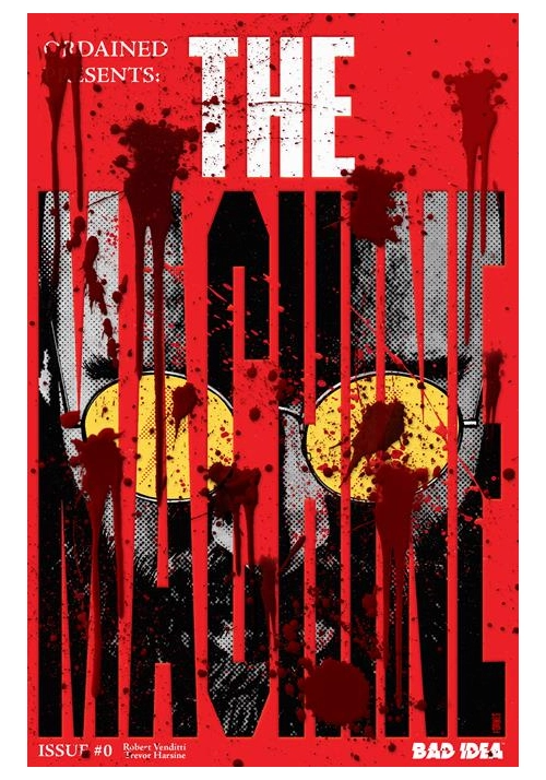ORDAINED #0 (OF 3) THE MACHINE CVR E INC 1:50 JORGE FORNES BLOODY VAR