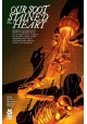 OUR SOOT STAINED HEART #3 (OF 4)