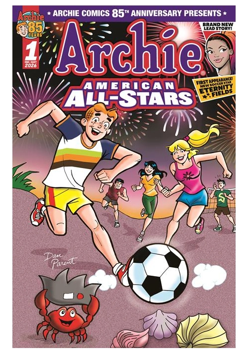 ARCHIE COMICS 85TH ANNIVERSARY PRESENTS ARCHIE AMERICAN ALL STARS #1 (ONE SHOT) CVR A DAN PARENT