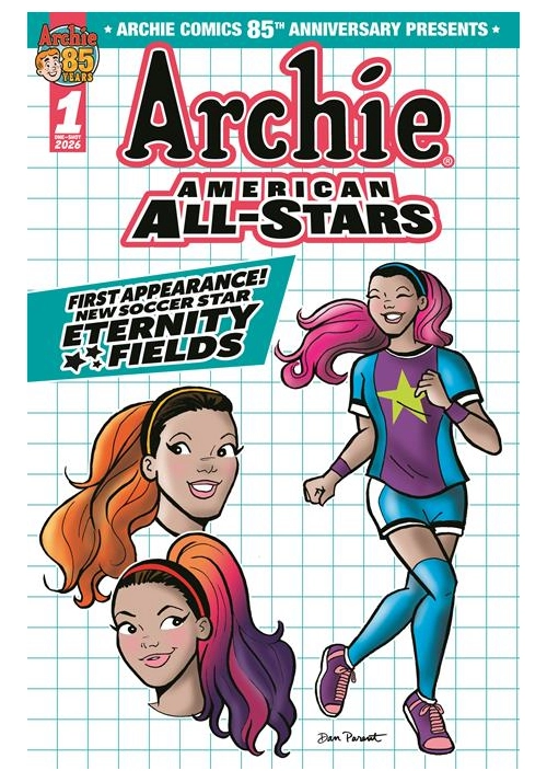 ARCHIE COMICS 85TH ANNIVERSARY PRESENTS ARCHIE AMERICAN ALL STARS #1 (ONE SHOT) CVR B DAN PARENT ETERNITY FIELDS VAR
