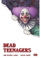DEAD TEENAGERS #4 (OF 5) CVR C CAITLIN YARSKY VAR