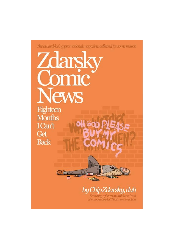 ZDARSKY COMIC NEWS EIGHTEEN MONTHS I CANT GET BACK TP