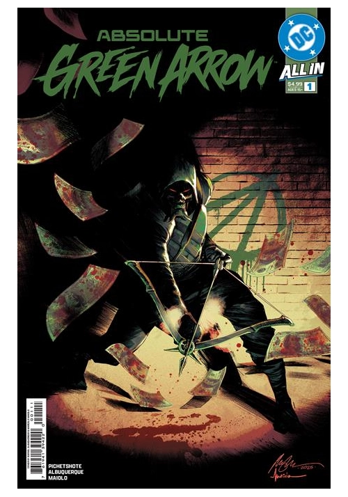ABSOLUTE GREEN ARROW #1 (OF 6) CVR A RAFAEL ALBUQUERQUE