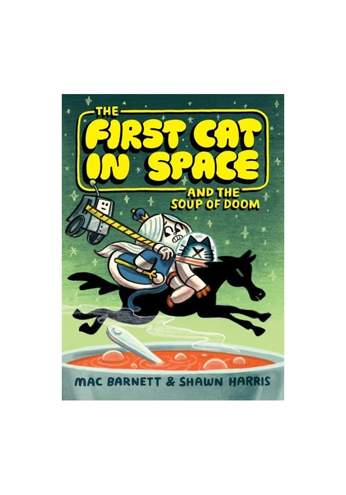 FIRST CAT IN SPACE TP AND THE SOUP OF DOOM