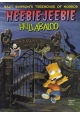 BART SIMPSONS TREEHOUSE OF HORROR HEEBIE JEEBIE HULLABALOO TP