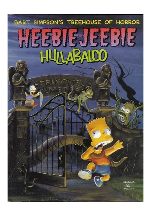 BART SIMPSONS TREEHOUSE OF HORROR HEEBIE JEEBIE HULLABALOO TP