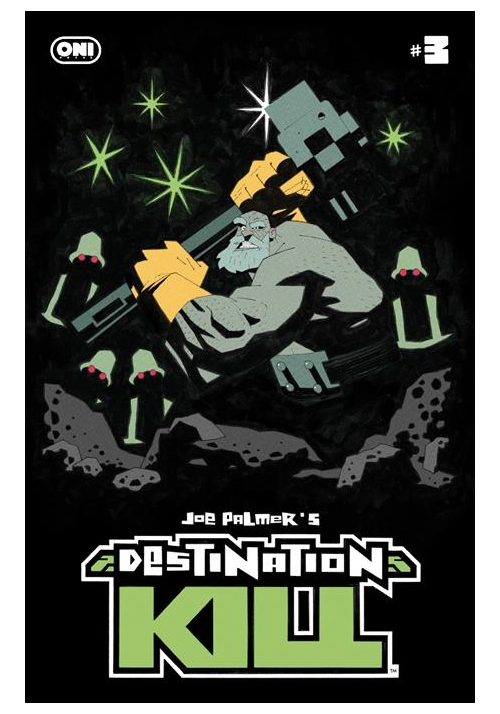 DESTINATION KILL #3 (OF 4) CVR A JOE PALMER