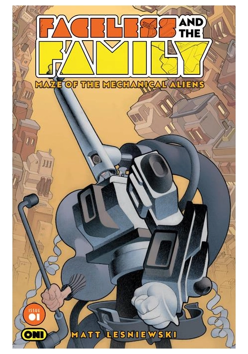 FACELESS AND THE FAMILY MAZE OF THE MECHANICAL ALIENS #1 (OF 4) CVR A MATT LESNIEWSKI