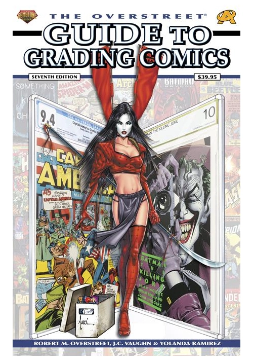 OVERSTREEET GUIDE TO GRADING COMICS SEVENTH EDITION HC