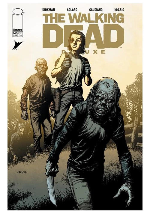 WALKING DEAD DELUXE #140 CVR A DAVID FINCH & DAVE MCCAIG (MR)