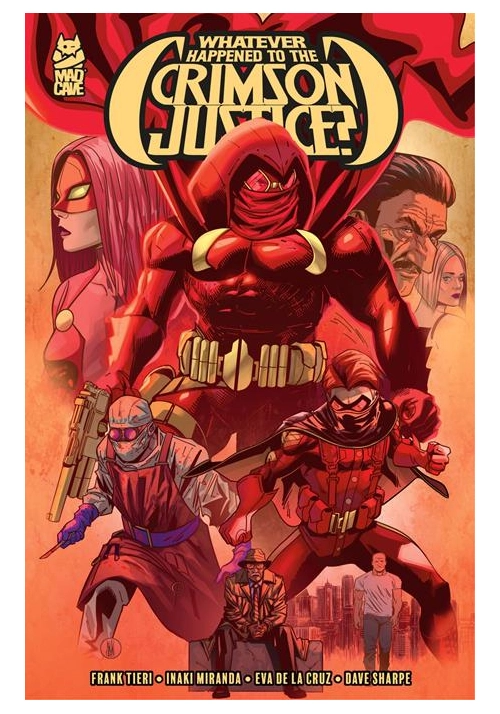 WHATEVER HAPPENED TO THE CRIMSON JUSTICE TP (MR)