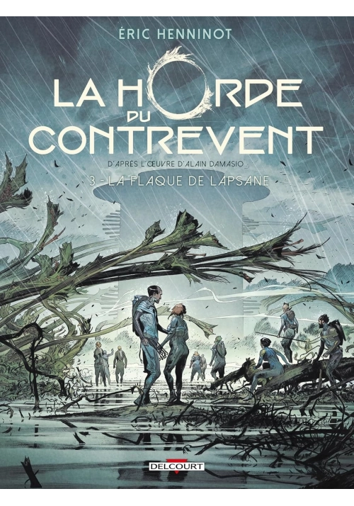 LA HORDE DU CONTREVENT T03 - LA FLAQUE DE LAPSANE