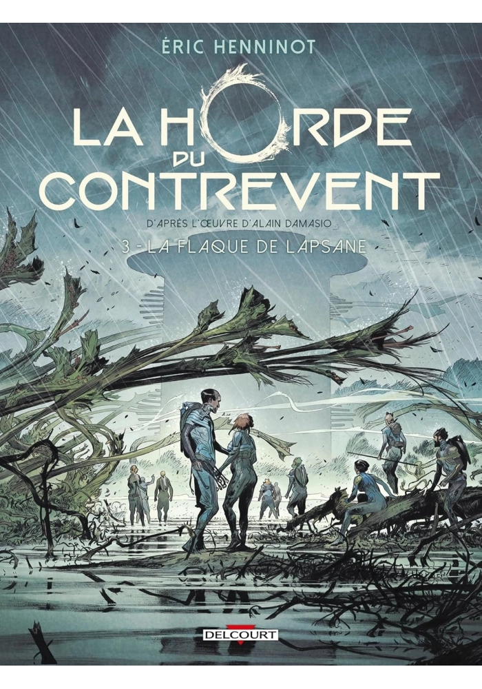 LA HORDE DU CONTREVENT T03 - LA FLAQUE DE LAPSANE