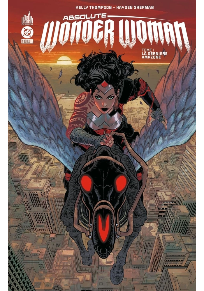 ABSOLUTE WONDER WOMAN TOME 1 : LA DERNIÈRE AMAZONE