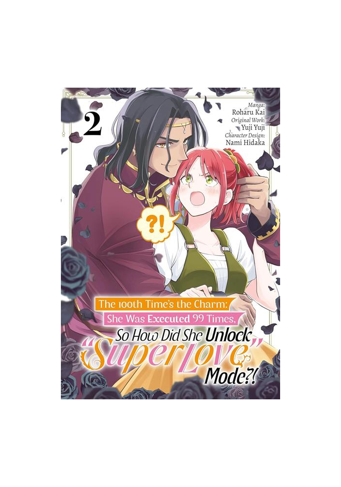 100TH TIMES THE CHARM SHE WAS EXECUTED 99 TIMES SO HOW DID SHE UNLOCK SUPER LOVE MODE TP VOL 02