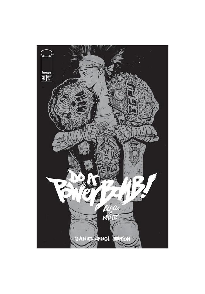 DO A POWERBOMB BLACK AND WHITE #3 (OF 3) CVR A DANIEL WARREN JOHNSON