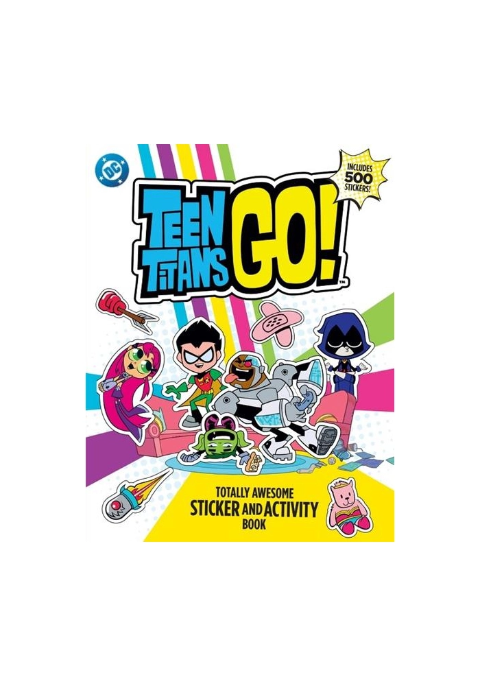 TEEN TITANS GO TOTALLY AWESOME STICKER AND ACTIVITY BOOK TP