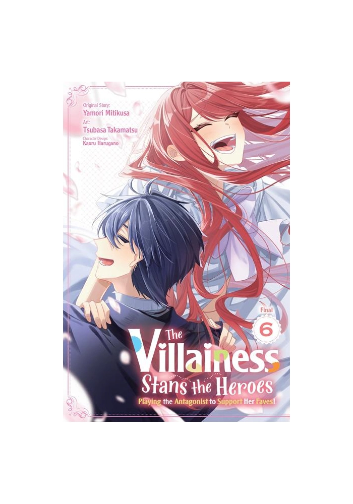 VILLAINESS STANS THE HERO PLAYING THE ANTAGONIST TO SUPPORT HER FAVES TP VOL 06