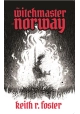 WITCHMASTER OF NORWAY TP AN ILLUSTRATED NOVEL