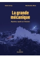 LA GRANDE MÉCANIQUE