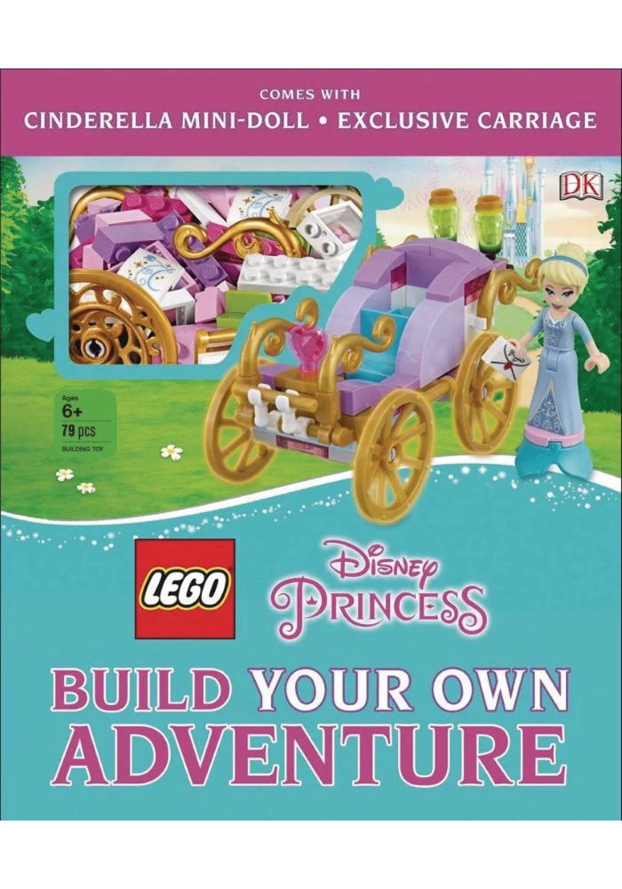 LEGO DISNEY PRINCESS BUILD YOUR OWN ADVENTURE HC