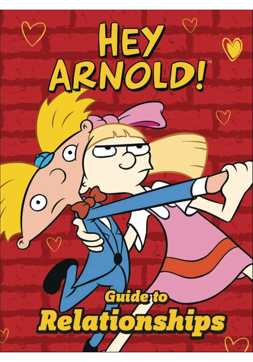 NICKELODEON HEY ARNOLD! GUIDE TO RELATIONSHIPS HC