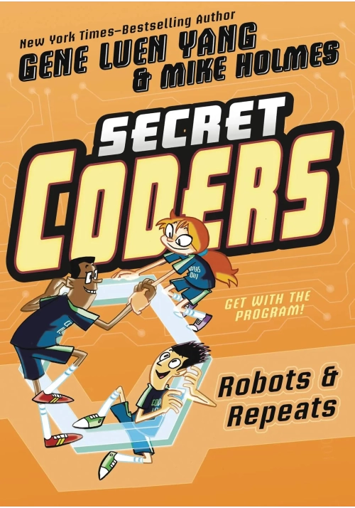 SECRET CODERS HC GN VOL 04 ROBOTS & REPEATS