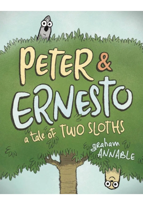 PETER & ERNESTO TALE OF TWO SLOTHS HC