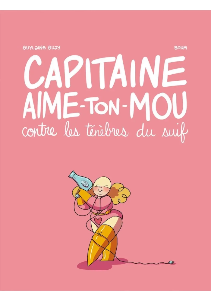 CAPITAINE AIME TON MOU VOLUME 1