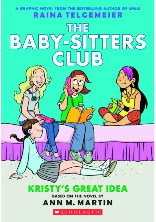 BABY SITTERS CLUB COLOR ED GN VOL 01 KRISTYS GREAT IDEA