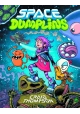 SPACE DUMPLINS GN VOL 01