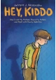HEY KIDDO HC GN