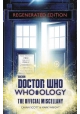 DOCTOR WHO WHO OLOGY REGENERATED ED OFFIC MISCELLANY HC