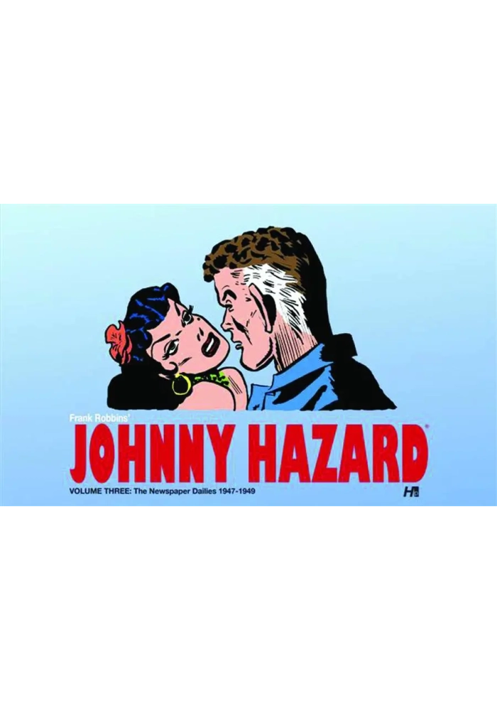 JOHNNY HAZARD DAILIES HC VOL 03 19471949