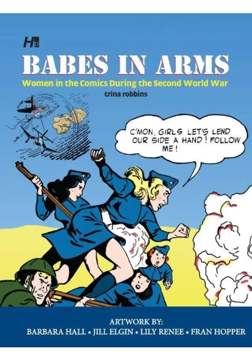 BABES IN ARMS WOMEN IN COMICS DURING 2ND WORLD WAR