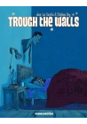 THROUGH THE WALLS HC (MR)