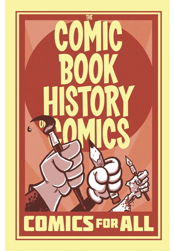 COMIC BOOK HISTORY OF COMICS TP COMICS FOR ALL