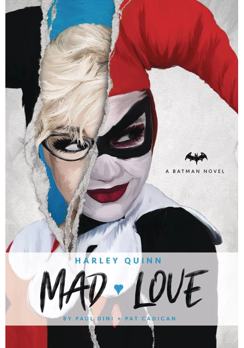 DC COMICS NOVELS HARLEY QUINN MAD LOVE HC